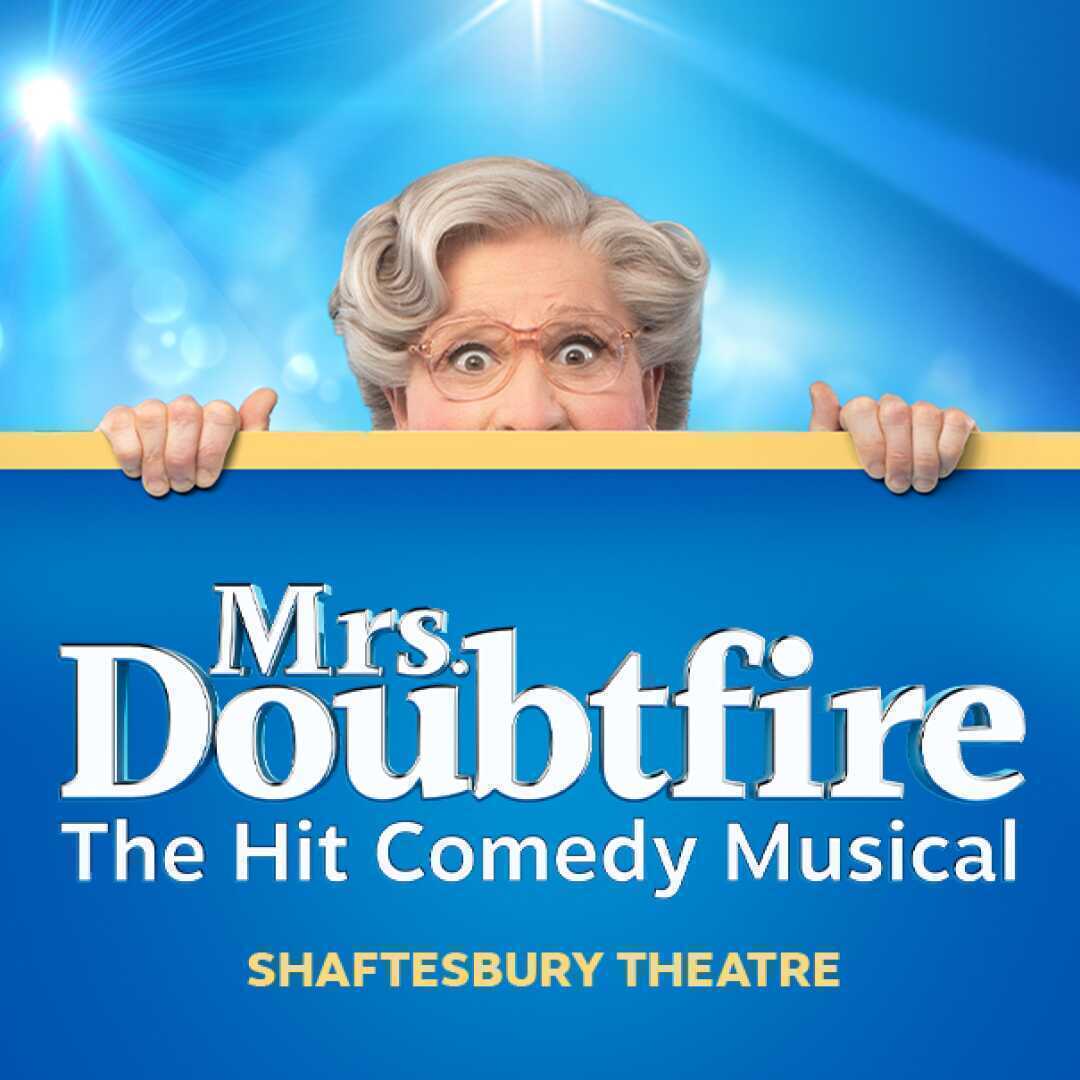 Mrs. Doubtfire the Musical - Cheap Theatre Tickets - Shaftesbury Theatre