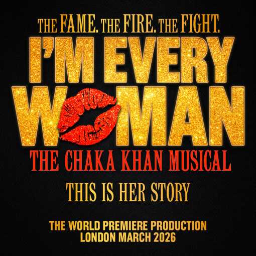 I'm Every Woman the Musical